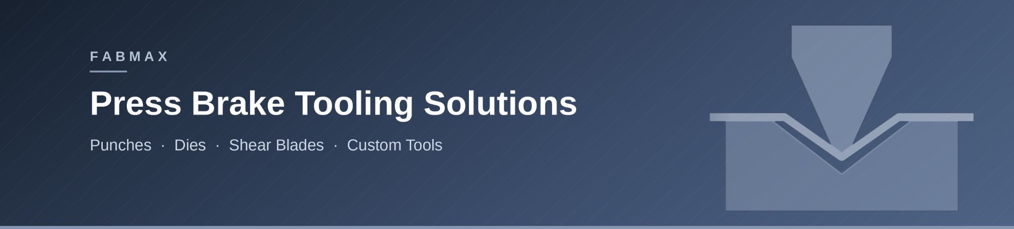 Press Brake Tooling Solutions